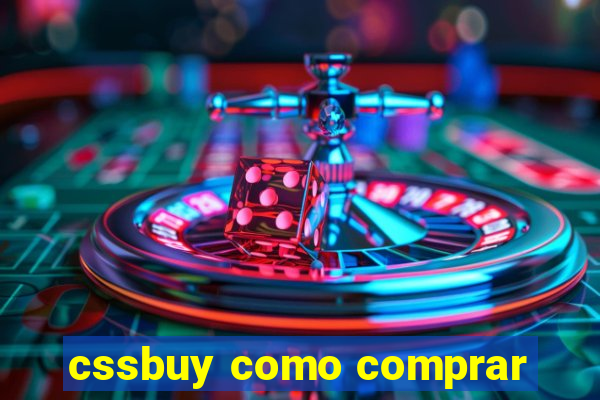 cssbuy como comprar